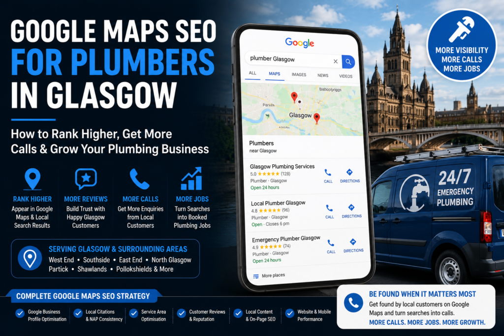 Google Maps SEO for Plumbers in Glasgow: 12 Proven Strategies for Better Rankings